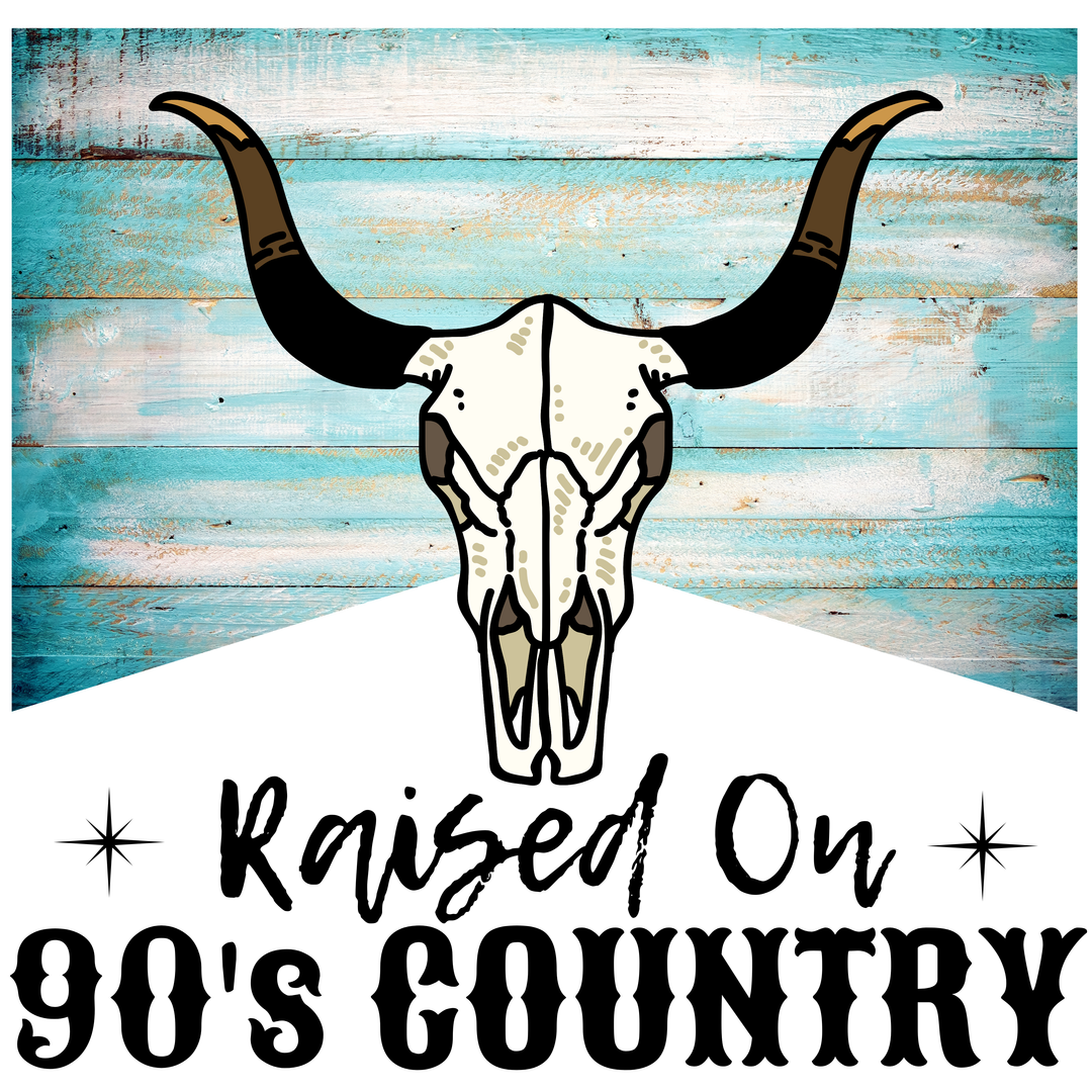 Raised on 90's Country