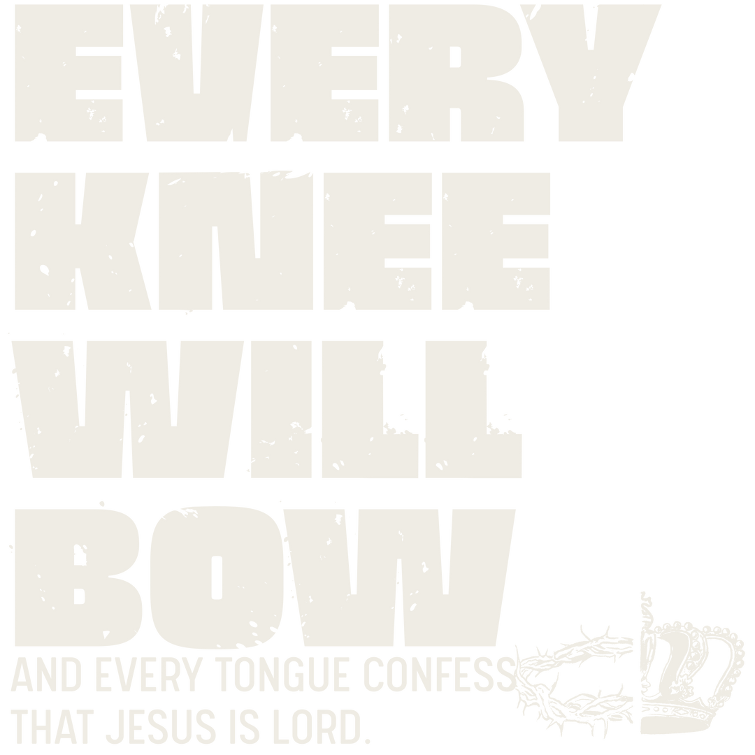 Every Knee Will Bow