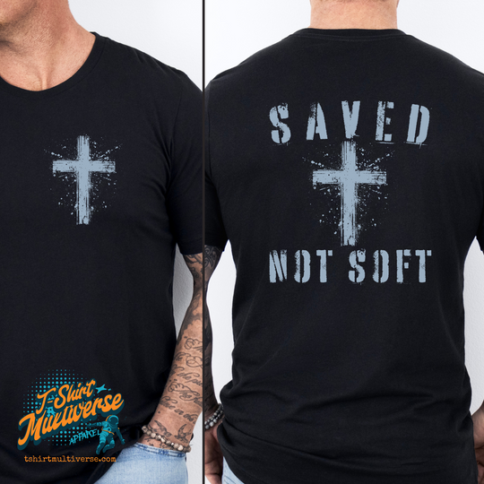 Saved, Not Soft